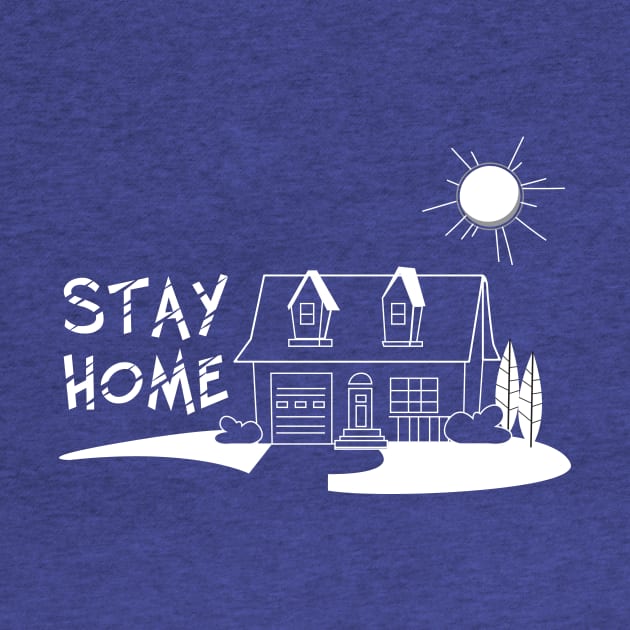 Stay Home by FA Design